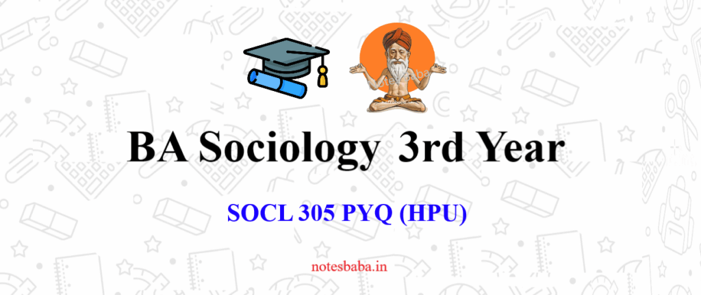 SOCL 305 PYQ